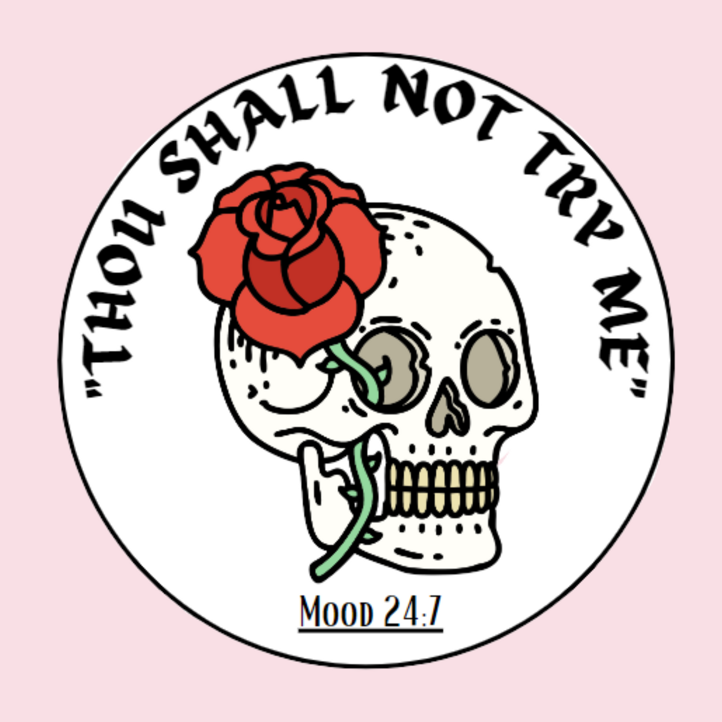 Mood 24:7 Sticker