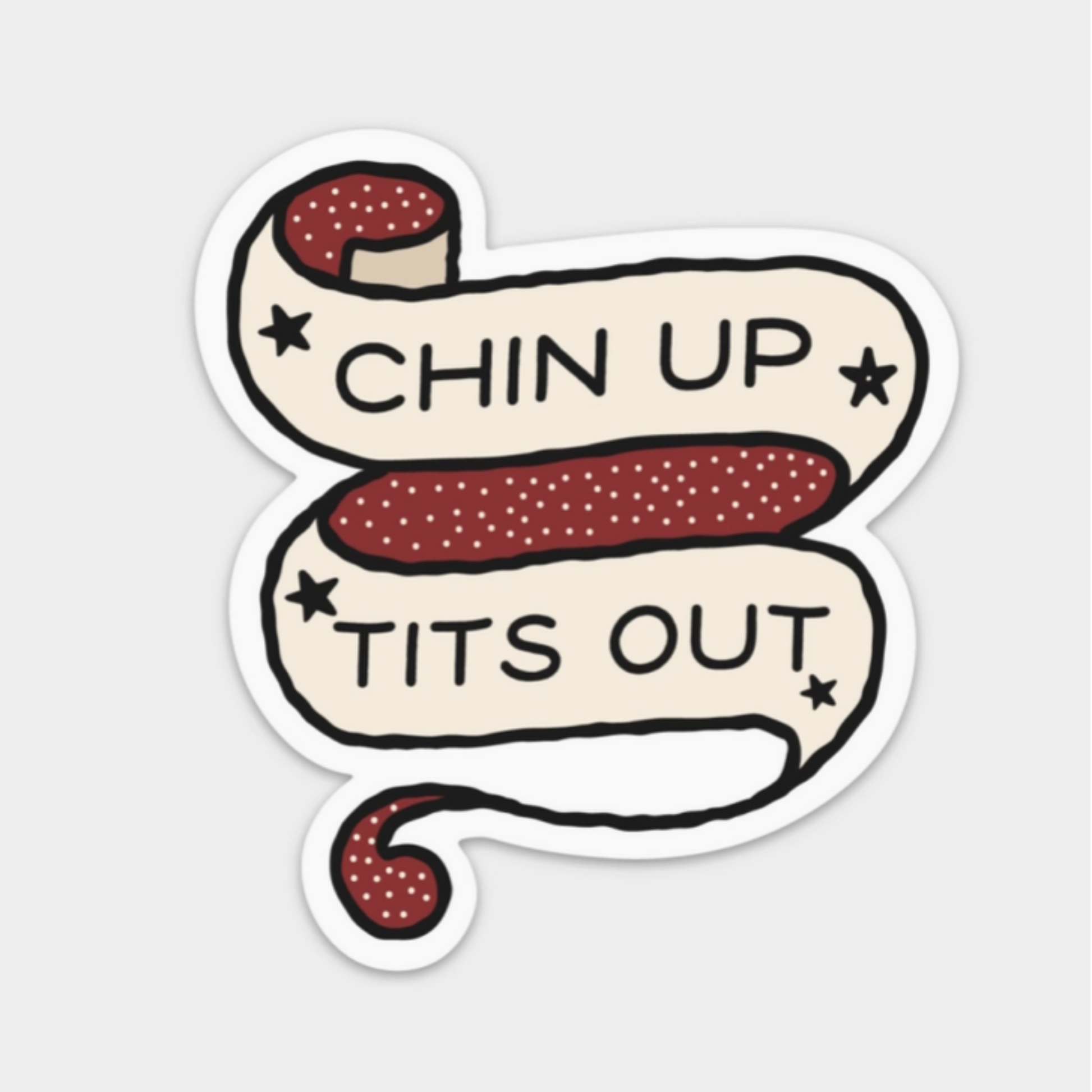 Chin up, tits out sticker